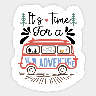 It's time for a new adventure Explore the Wild Camping Adventure Novelty Gift Sticker